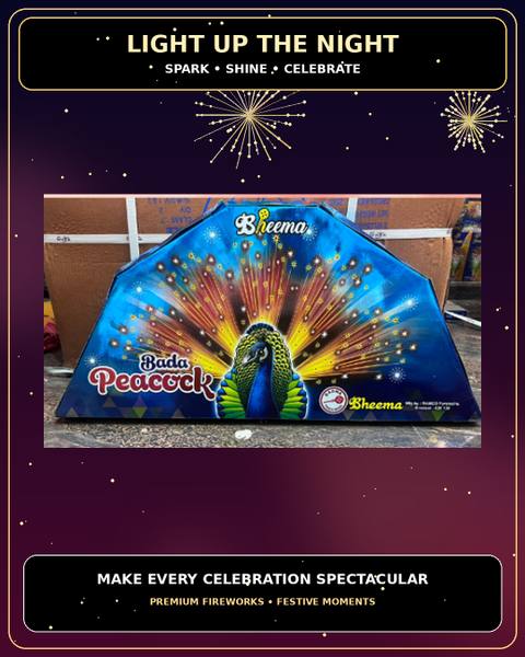 Bada Peacock — Fountains from True Value Crackers, Sivakasi