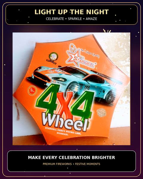 4X4 Wheel — Ground Chakkars from True Value Crackers, Sivakasi