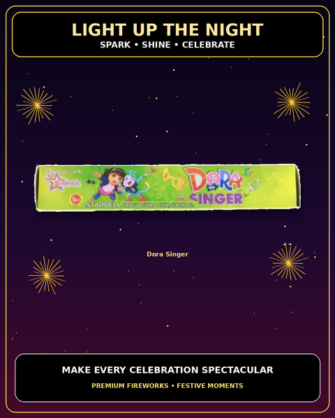 DORA Singer ( Shower With Siren) — Kids Special from True Value Crackers, Sivakasi